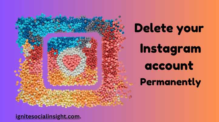 how to delete your instagram account