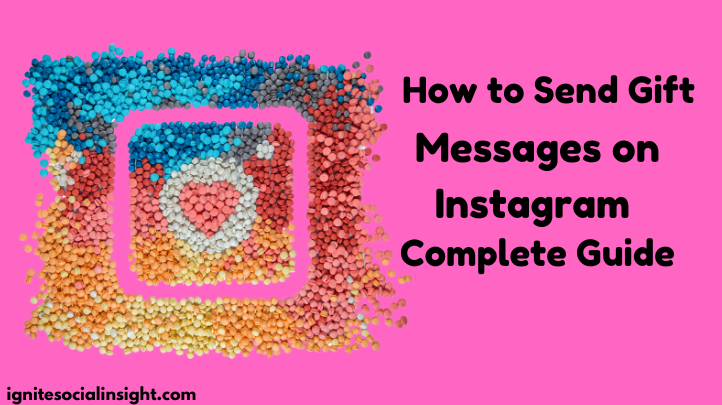 How to Send Gift Messages on Instagram