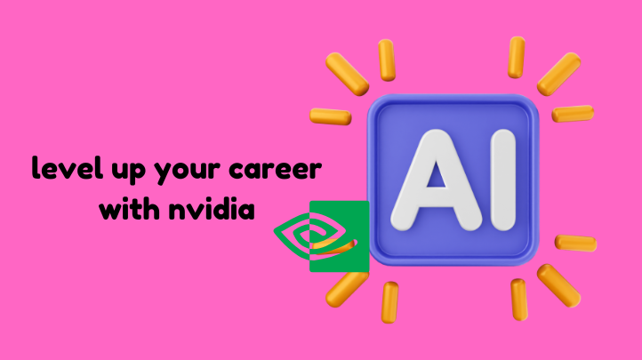 Level Up Your Career with NVIDIA